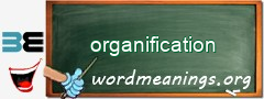 WordMeaning blackboard for organification